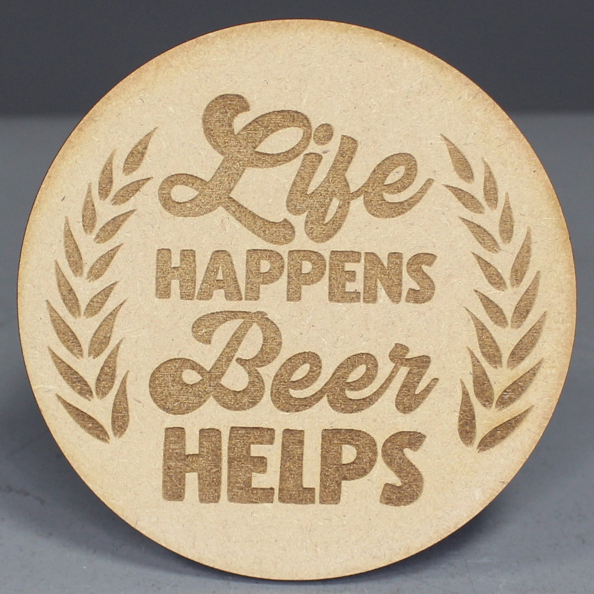 Coaster - Life Happens Beer Helps 4 Pack - Slate & Rose